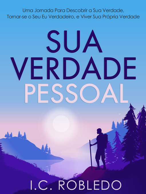 Title details for Sua Verdade Pessoal by I. C. Robledo - Available